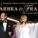 Barbra and Frank: The Concert That Never Was at the Riviera Hotel and Casino